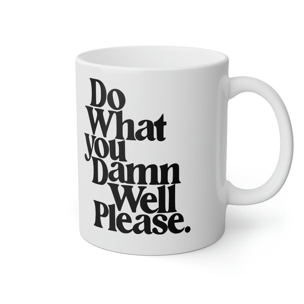Do what you please mug