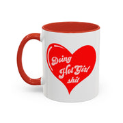 Hot Girl Sh*T Mug