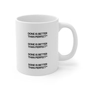 Say Less, Do More Mug- Done is Better Than Perfect