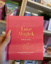 Love Magik: Spells for Amour
